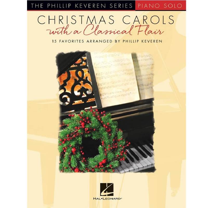 Christmas Carols with a Classical Flair - Phillip Keveren