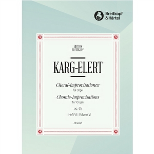 Choral-Improvisationen opus 65 deel 6 - Sigfrid Karg-Elert