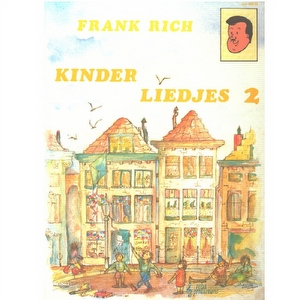 Frank Rich Kinderliedjes Deel 2