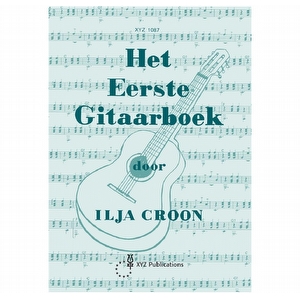 Ilja Croon Het Eerste Gitaarboek