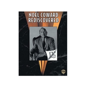 Noël Coward rediscovered