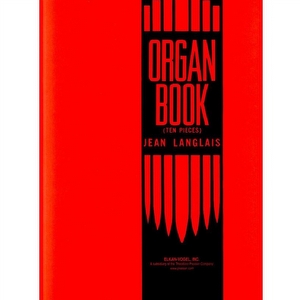 Organbook of 10 Pieces - Jean Langlais