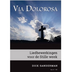 Via Dolorosa - Dick Sanderman