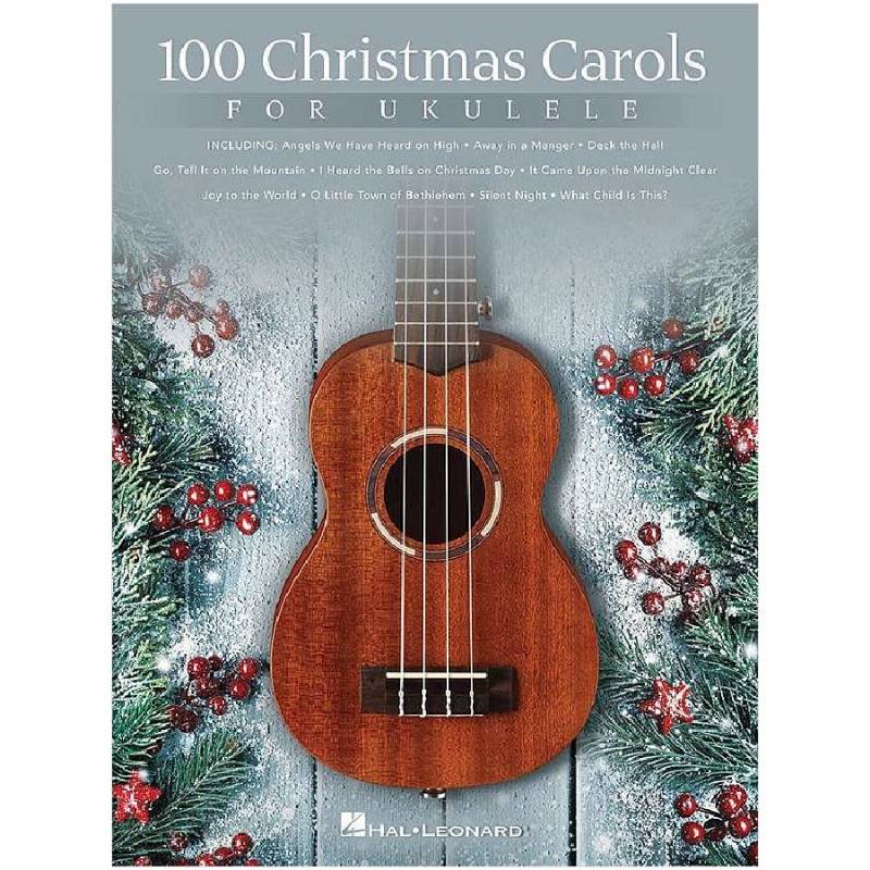 100 Christmas Carols for Ukelele