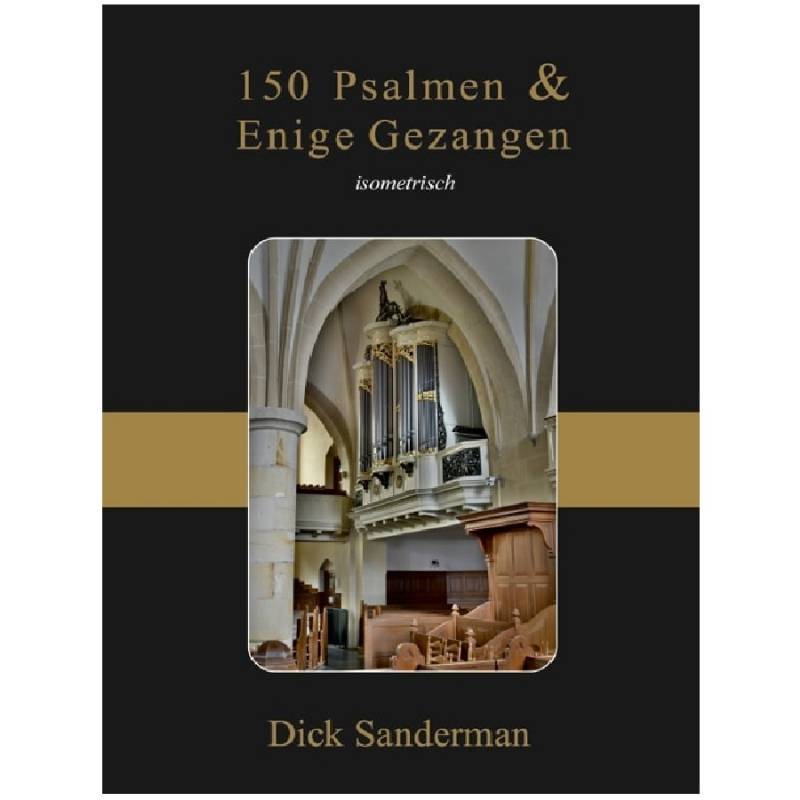 150 Psalmen en enige gezangen isoritmisch - D. Sanderman