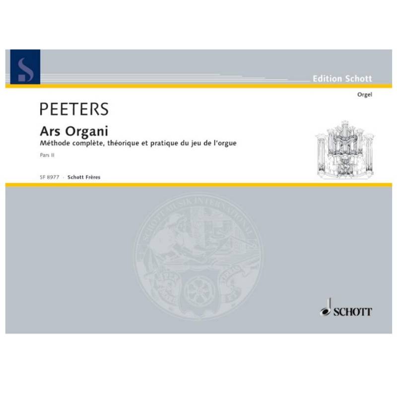 Ars Organi deel 2 - Flor Peeters - Edition Schott