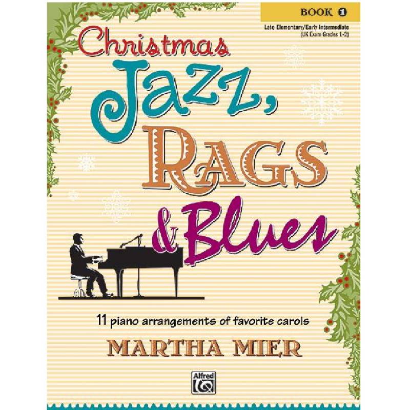 Christmas Jazz, Rags & Blues 1 - Martha Mier