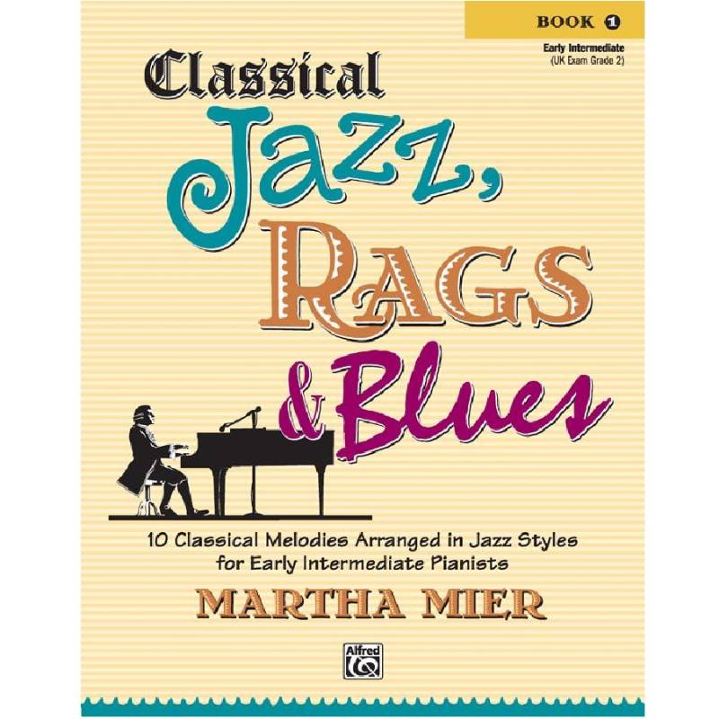 Classical Jazz, Rags & Blues 1 - Martha Mier