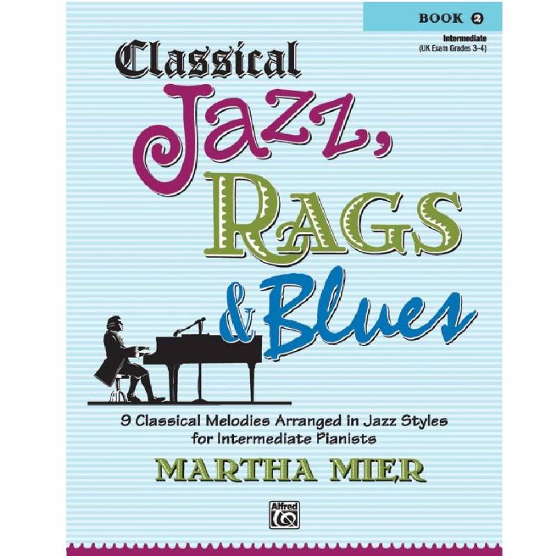 Classical Jazz, Rags & Blues 2 - Martha Mier