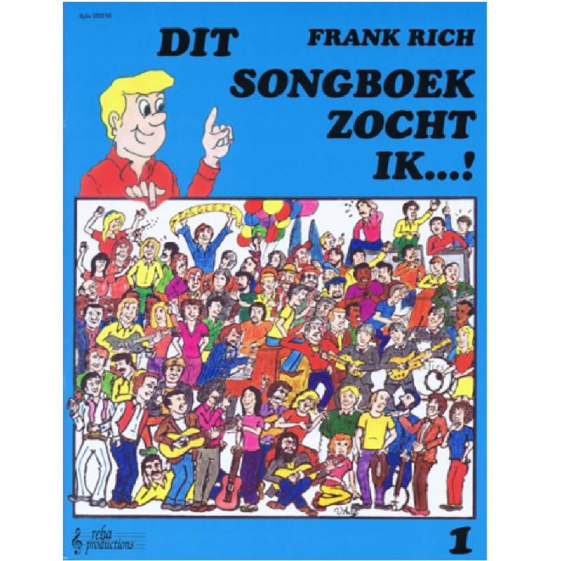 Dit songboek zocht ik deel 01 - Frank Rich