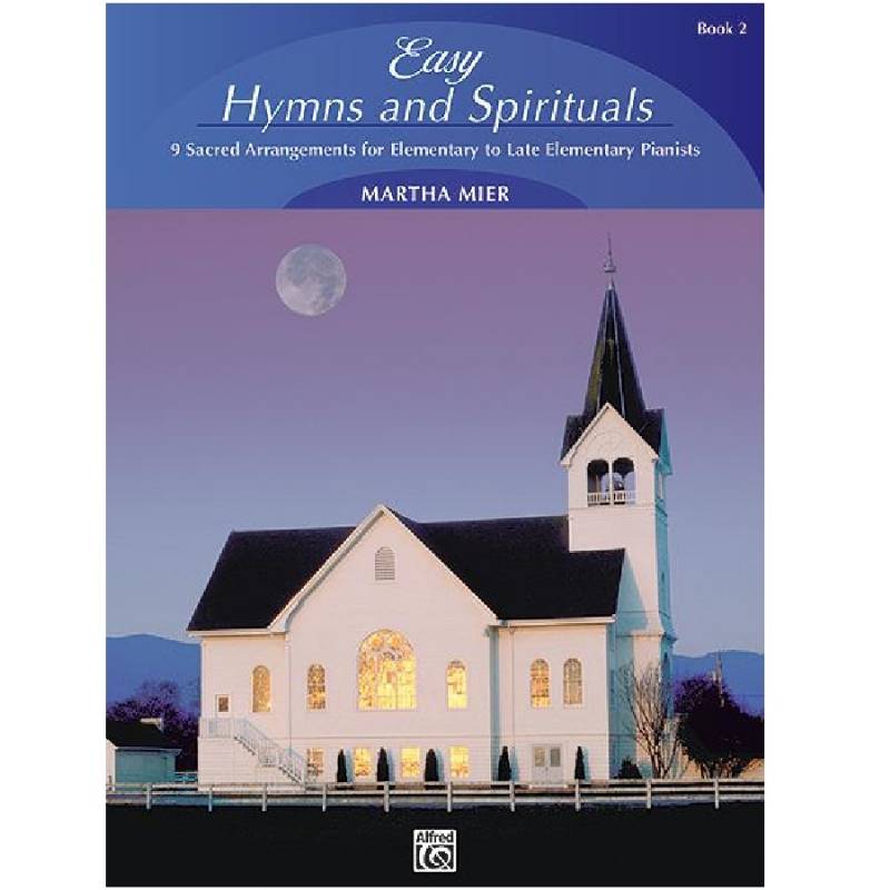 Easy Hymns & Spirituals 2 - Martha Mier