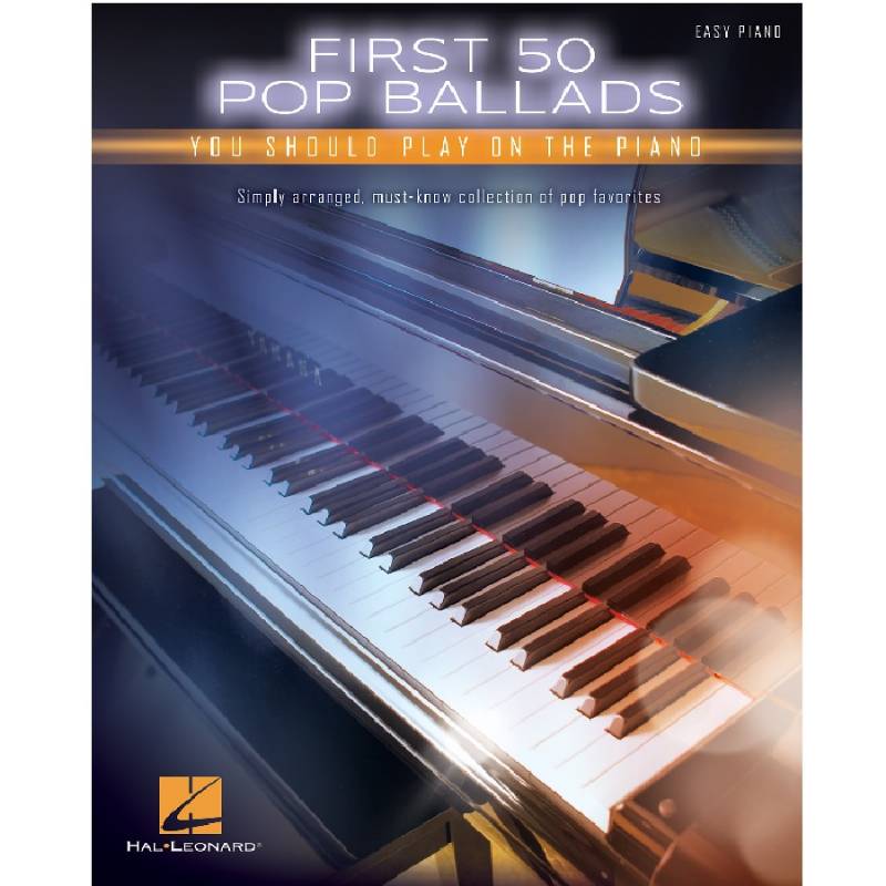First 50 Pop Ballads - Easy Piano