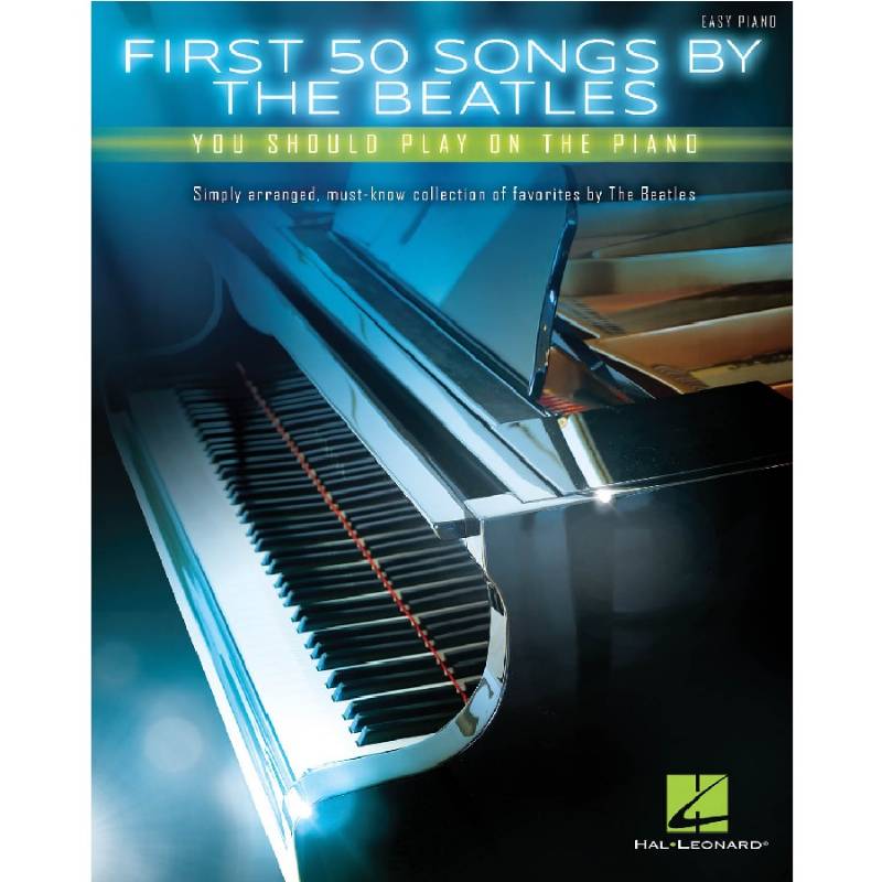 First 50 Songs by The Beatles - Easy Piano