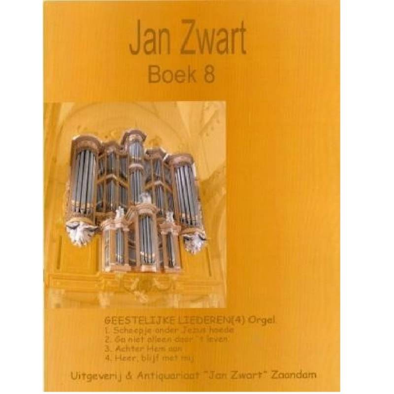 Jan Zwart - Boek 8 - Geestelijke liederen