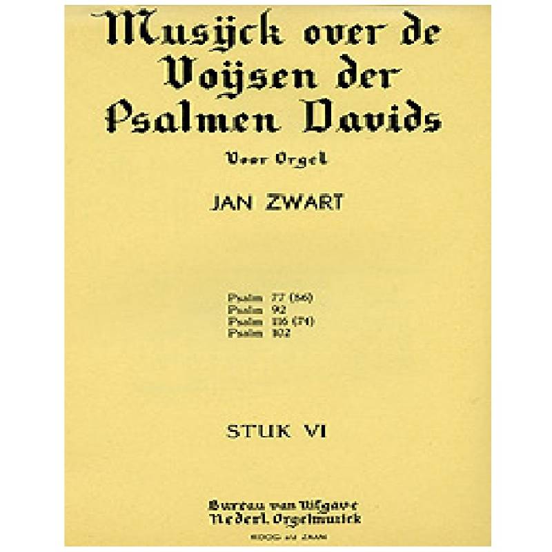 Jan Zwart - Stuk 6 - Psalm 77, 92, 116