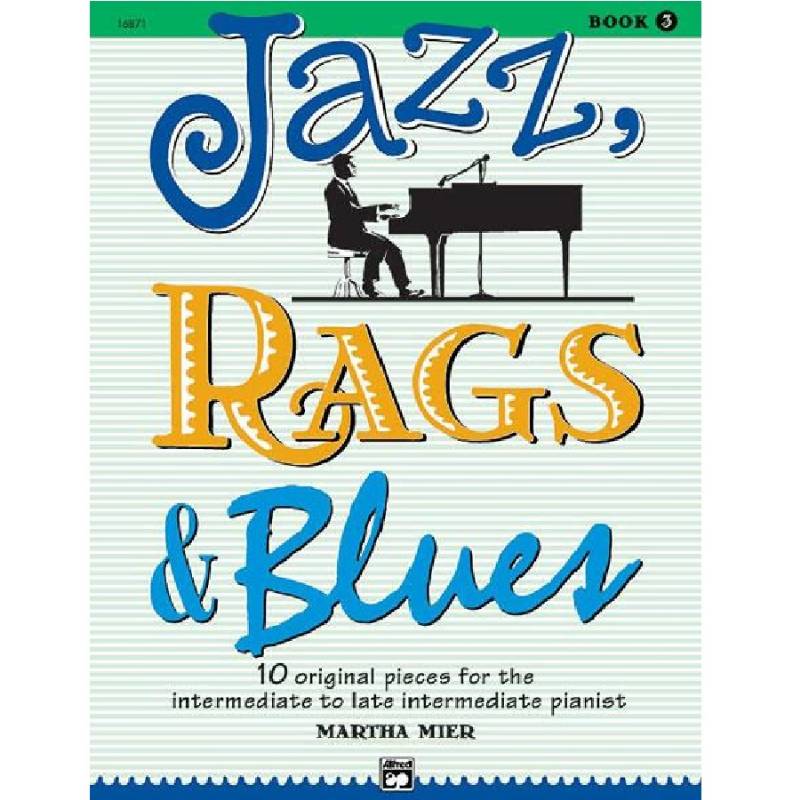 Jazz, Rags & Blues 3 - Martha Mier