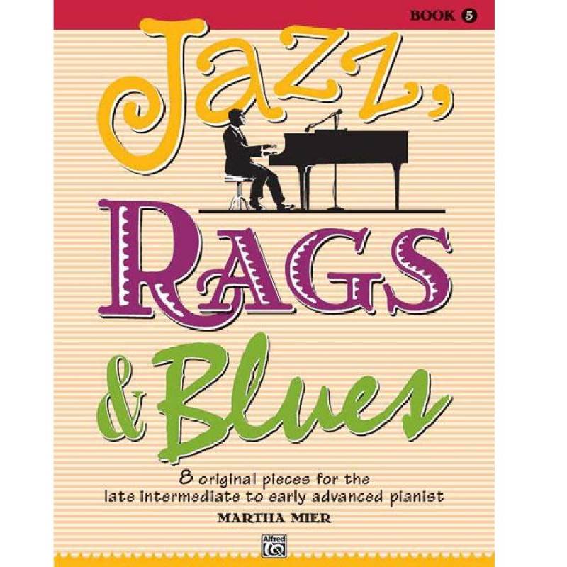 Jazz, Rags & Blues 5 - Martha Mier