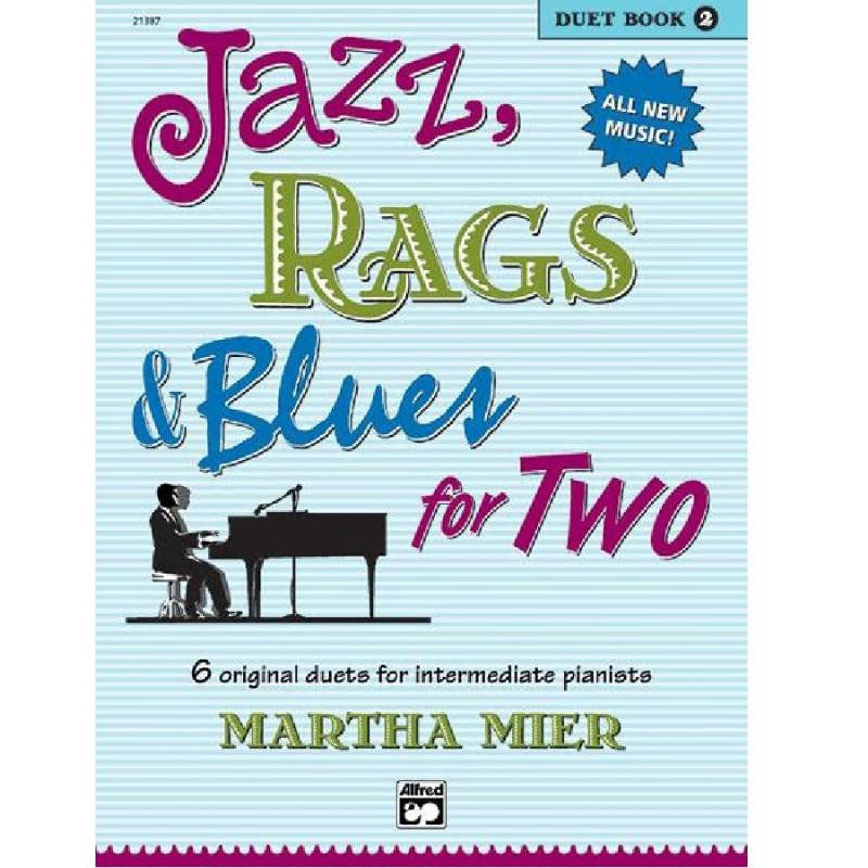 Jazz, Rags & Blues for 2 Book 2 - Martha Mier
