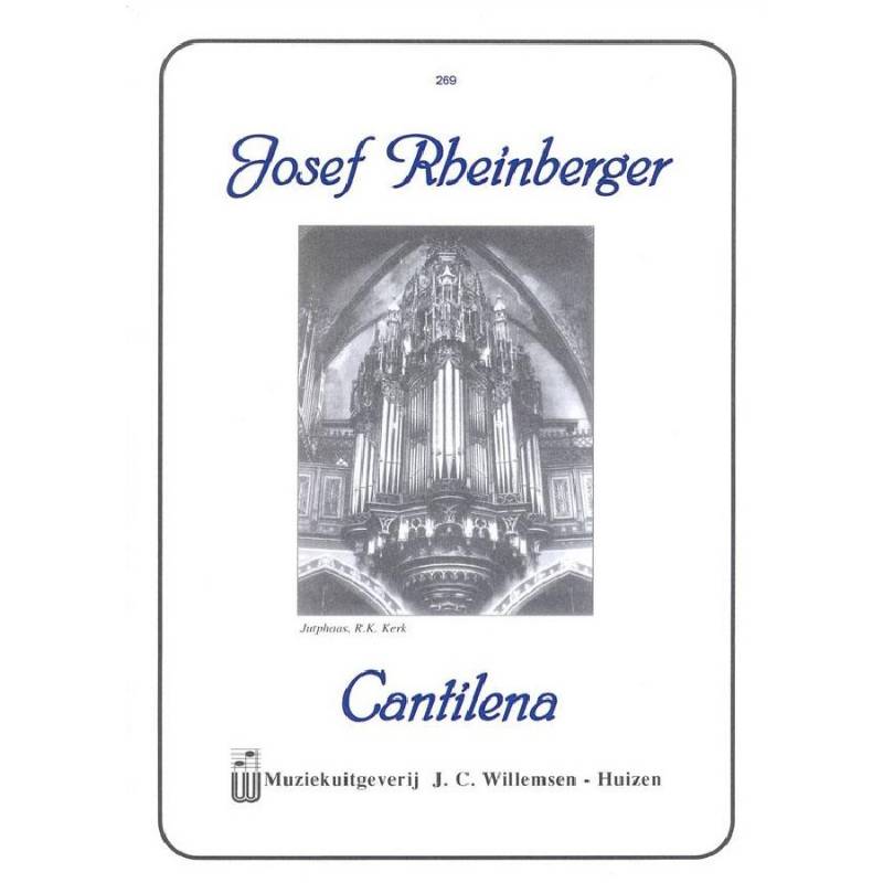 Josef Rheinberger - Cantilena WIL269