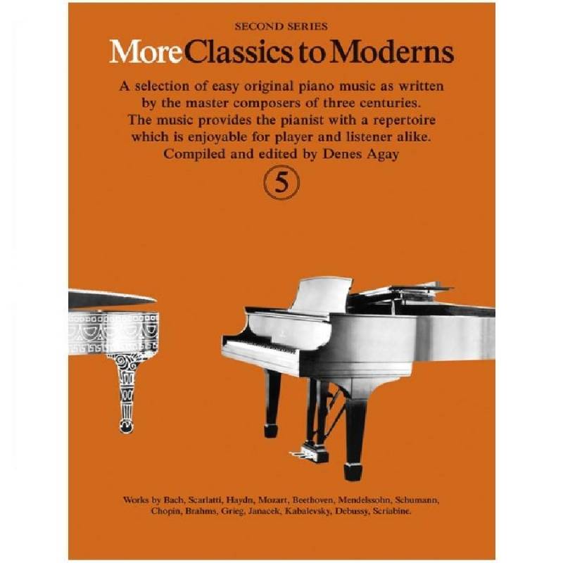 More Classics to Moderns Band 5 - Denes Agay