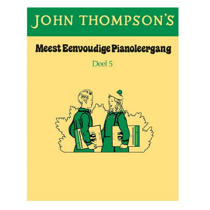 Thompson's Meest Eenvoudige Pianoleergang 5