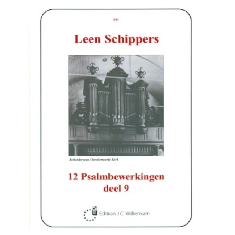 Leen Schippers deel 9 - 12 psalmbewerkingen