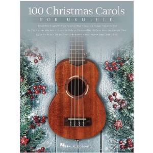 100 Christmas Carols for Ukelele