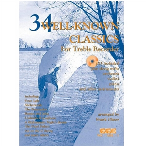 34 Well-Known Classics for Recorder - Blokfluit Frank Glaser