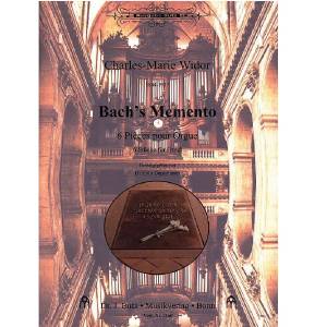 Bach's Memento - Charles Marie Widor