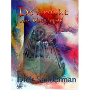 De kracht van Uw liefde - Dick Sanderman