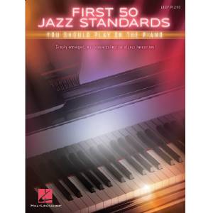 First 50 Jazz Standards - Easy Piano