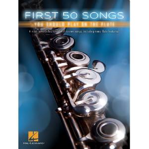 First 50 Songs - Flute