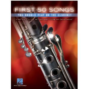 First 50 Songs - Clarinet
