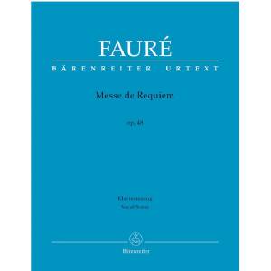 Gabriel Faure - Messe de Requiem opus 48 Bärenreiter