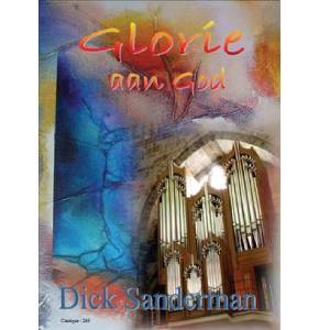 Glorie aan God - Dick Sanderman