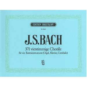 J. S. Bach - 371 Vierstimmige Choräle für ein Tasteninstrument