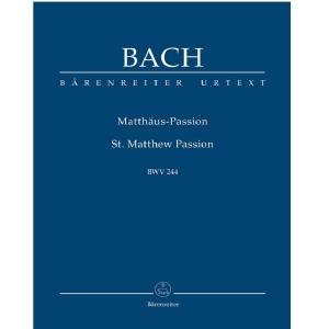 J. S. Bach - Matthäus-Passion BWV244 Bärenreiter