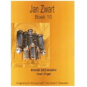 Jan Zwart - Boek 10 - Enige Gezangen