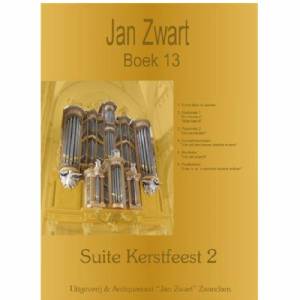 Jan Zwart - Boek 13 - Suite Kerstfeest 2