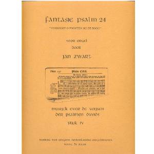 Jan Zwart - Stuk 4 - Fantasie Psalm 24