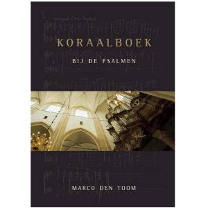Marco den Toom - Koraalboek bij de Psalmen
