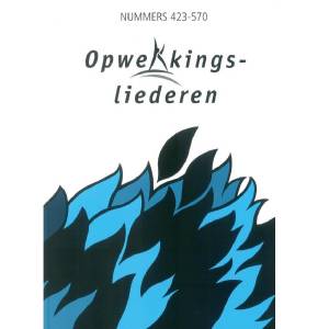 Opwekkingsliederen 423-570 (bundel 3)