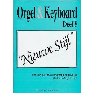 Orgel & Keyboard deel 8 Nieuwe Stijl