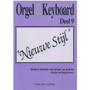 Orgel & Keyboard deel 9 Nieuwe Stijl