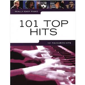 Really Easy Piano - 101 Top Hits