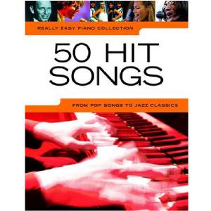Really Easy Piano - 50 Hit Songs