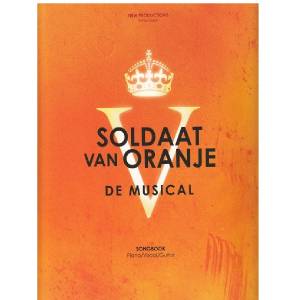 Soldaat van Oranje - Musical Songboek