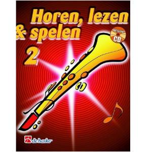 Sopraansaxofoon 2 - Horen, Lezen en Spelen