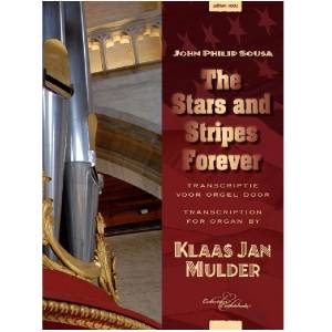 The Stars and Stripes - John Philip Sousa / Klaas Jan Mulder