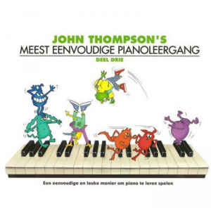 Thompson's Meest Eenvoudige Pianoleergang 3